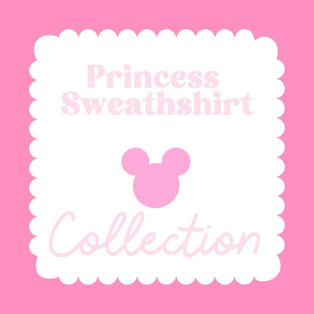 Princess Sweatshirt Collection
