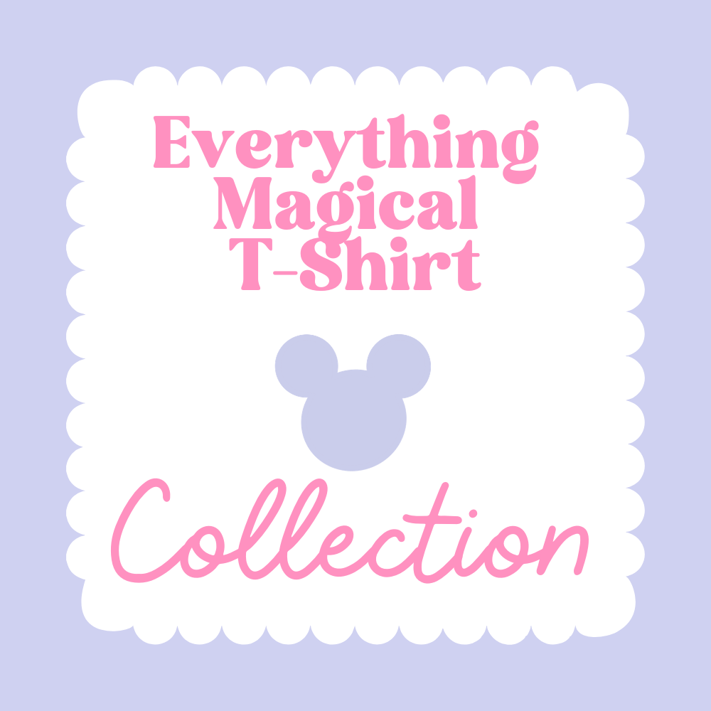 Everything Magical T-shirt Collection