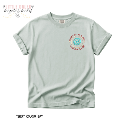 How Far Will I Go T-Shirt