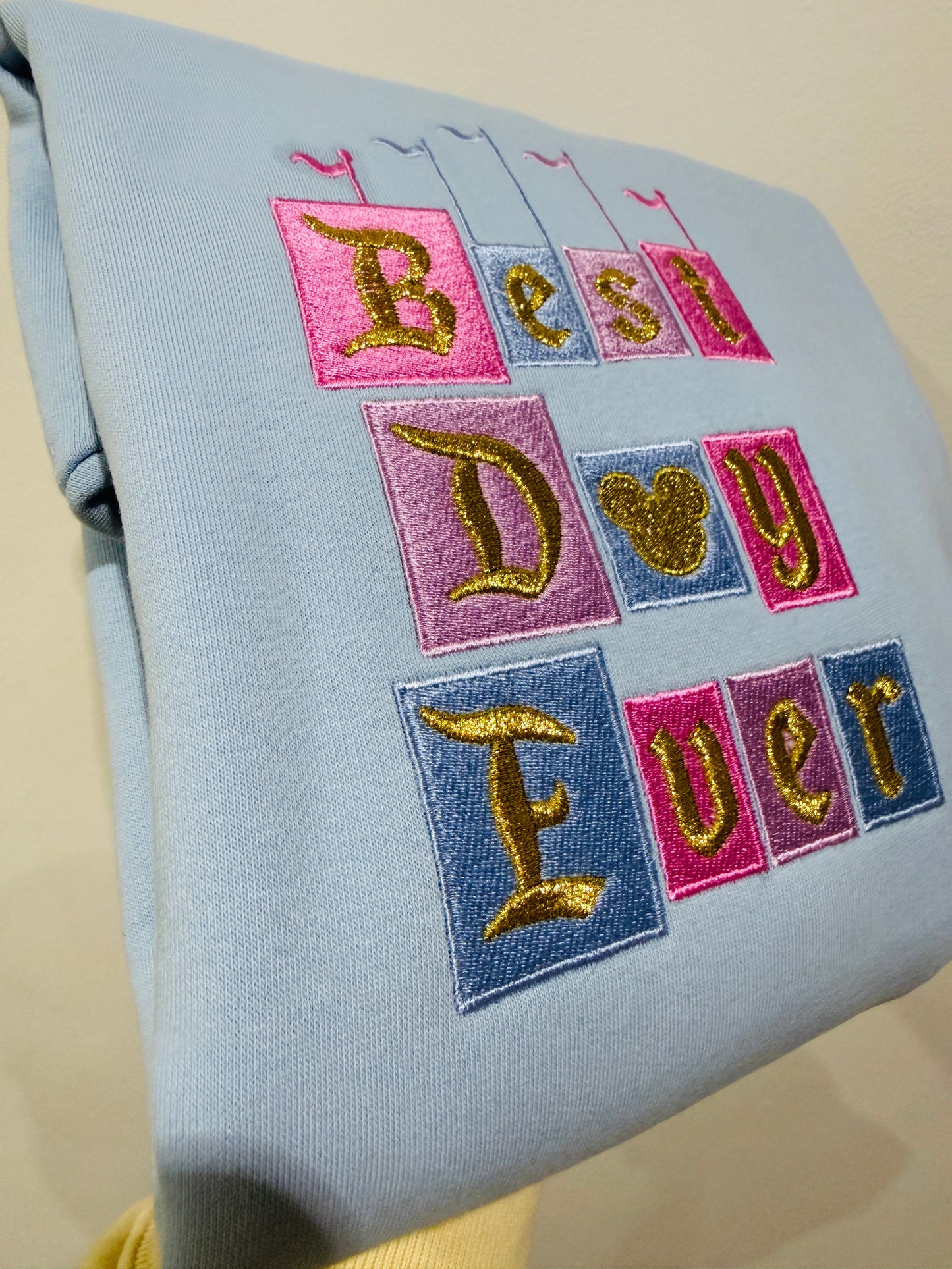 Best Day Ever Sweatshirt